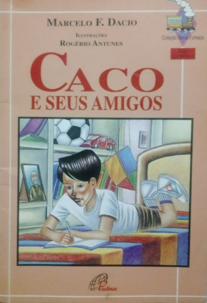 Capa de Caco e Seus Amigos - Marcelo F. Dacio