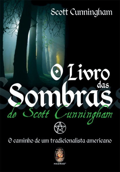 Capa de O livro das sombras de Scott Cunningham - Scott Cunningham