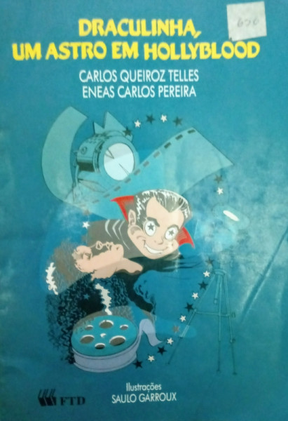 Capa de Draculinha, um Astro em Hollyblood - Carlos Q. Telles; Enéas C. Pereira