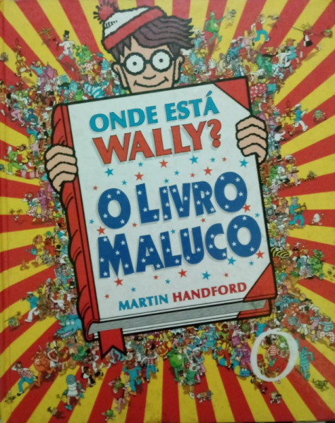 Capa de Onde Está Wally? O Livro Maluco - Martin Handford