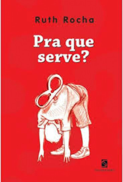 Capa de Pra que serve? - Ruth Rocha