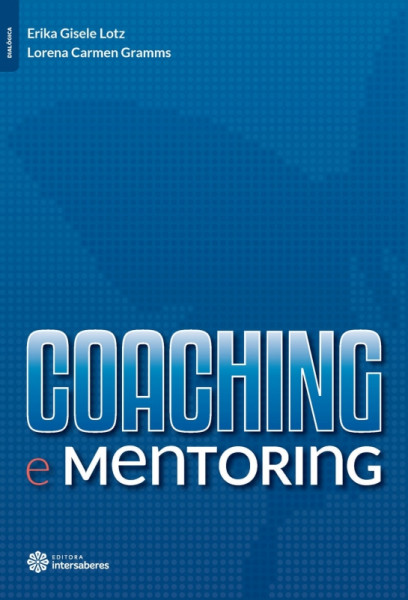 Capa de Coaching e mentoring - Lorena Carmen Ramms; Erika Gisele Lotz