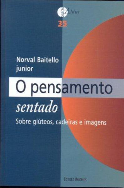 Capa de O pensamento sentado - Norval Baitello Junior
