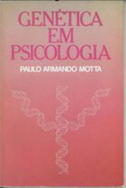 Capa de Genética em psicologia - Paulo Armando motta
