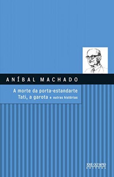 Capa de A morte da porta-estandarte - Aníbal Machado