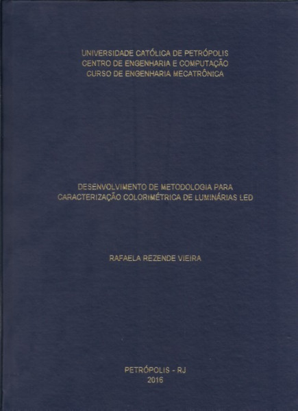 Capa de Desenvolvimento de metodologia para caracterização colorimétrica de luminárias LED - Rafaela Rezende Vieira