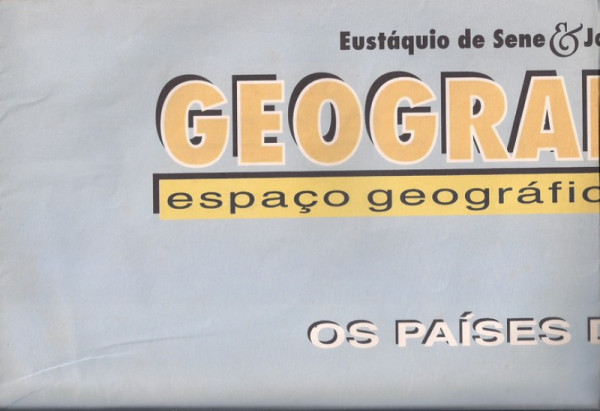 Capa de Geografia geral e do Brasil mapa - Eustáquio de Sene João Carlos Moreira