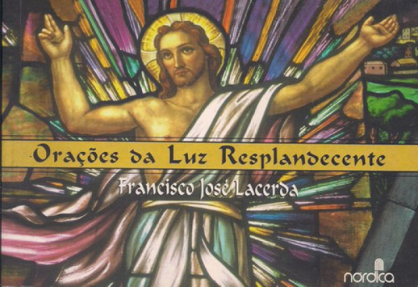 Capa de Orações da luz resplandescente - Francisco José Lacerda