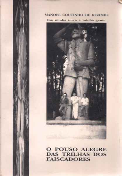 Capa de O Pouso Alegre das trilhas dos faiscadores - Manoel Coutinho Rezende