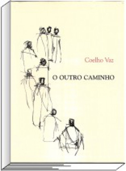 Capa de O outro caminho - Coelho Vaz