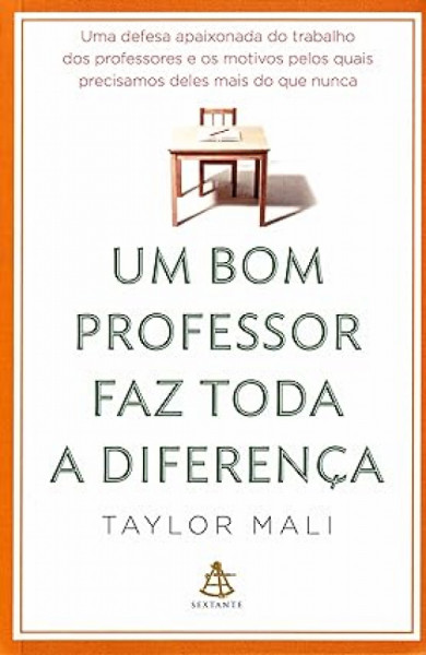 Capa de Um bom professor faz toda a diferença - Taylor Mali