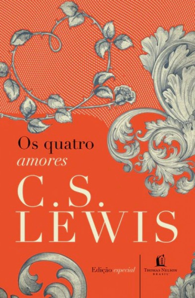 Capa de Os quatro amores - C. S. Lewis