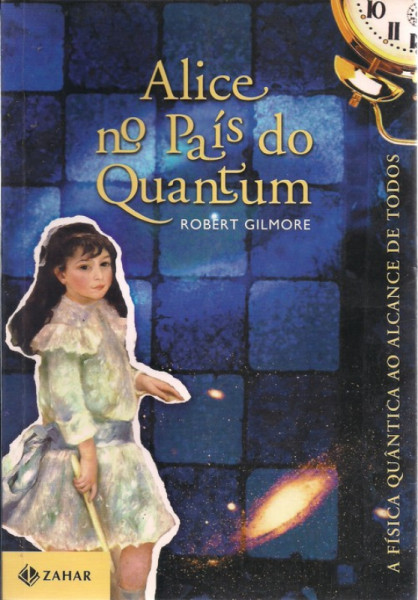 Capa de Alice no País do Quantum - Robert Gilmore