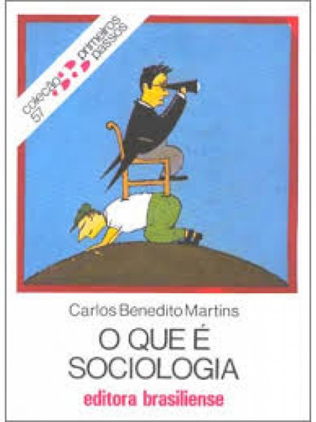 Capa de O que é Sociologia - Carlos B. Martins