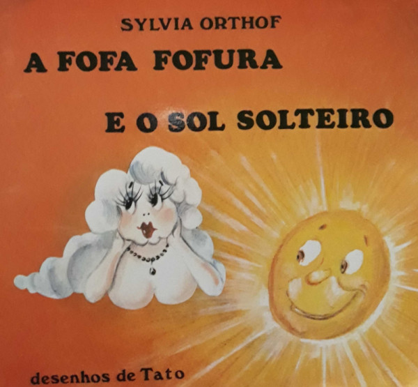 Capa de A fofa Fofura e o Sol solteiro - Sylvia Orthof