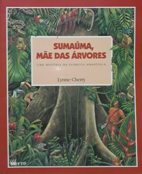 Capa de Sumaúma, Mãe das Árvores - Lynne Cherry