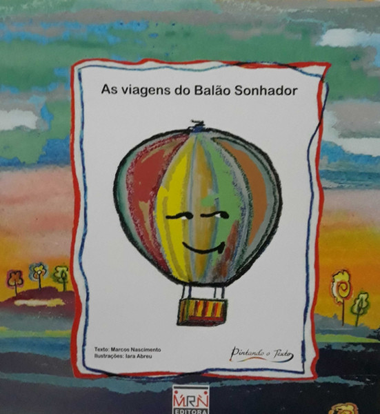 Capa de As Viagens do Balão Sonhador - Marcos Nascimento