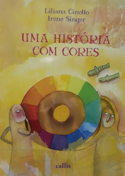 Capa de Uma História com Cores - Liliana Cinetto
