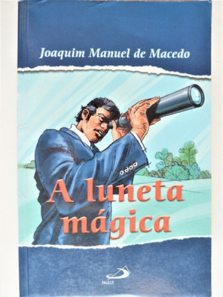 Capa de A luneta mágica - Joaquim Manuel de Macedo
