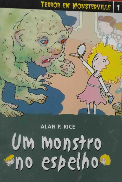 Capa de Um Monstro no Espelho - Alan P. Rice