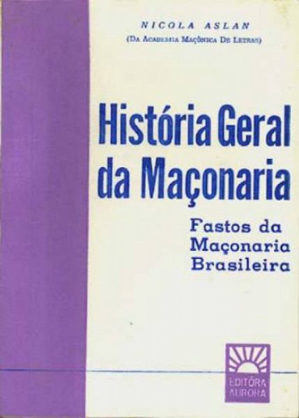Capa de História geral da Maçonaria - Nicola Aslan