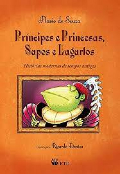 Capa de Príncipes e Princesas, Sapos e Lagartos - Flávio de Souza