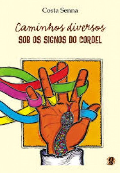 Capa de Caminhos diversos sob os signos do cordel - Costa Senna