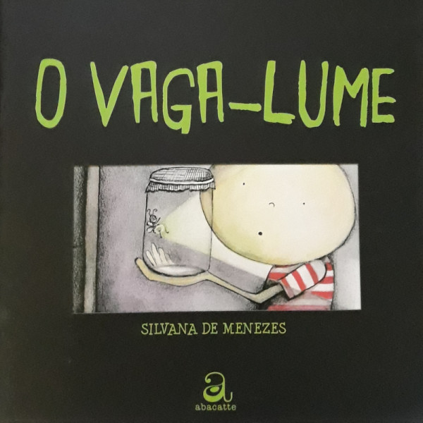 Capa de O vaga-lume - Silvana de Menezes