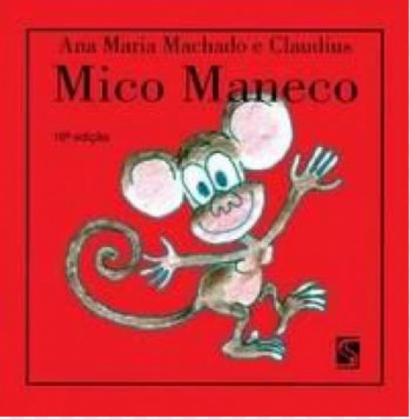 Capa de Mico Maneco - Ana Maria Machado