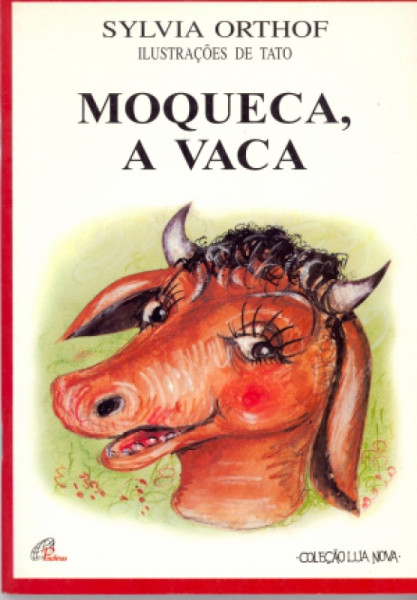 Capa de Moqueca, a vaca - Sylvia Orthof