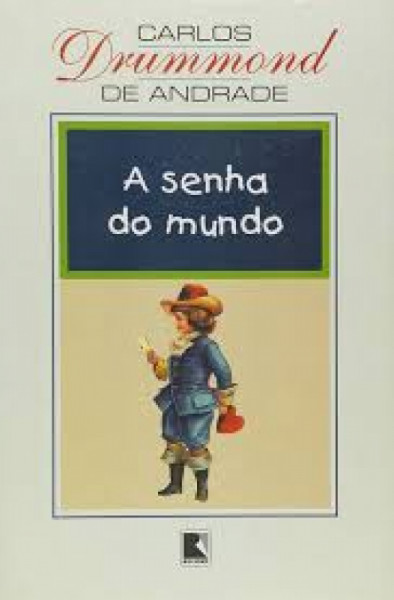 Capa de A senha do mundo - Carlos Drummond de Andrade