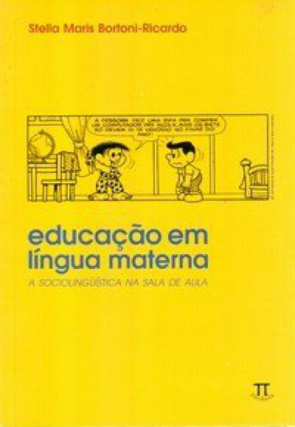 Capa de Educação em língua materna - Stella Maris Bortoni-Ricardo