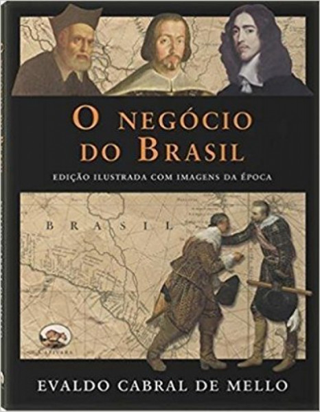 Capa de O negócio do Brasil - Evaldo Cabral de Mello