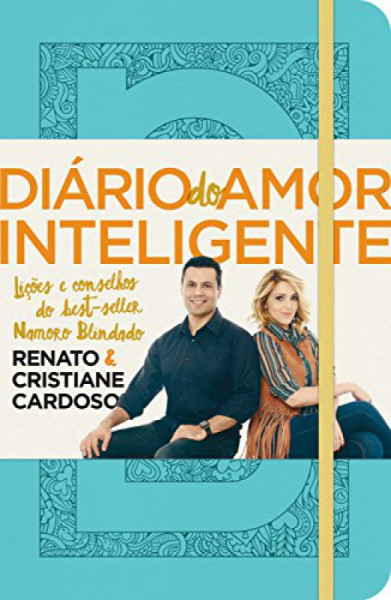 Capa de Diário do Amor Inteligente - Renato Cardoso; Cristiane Cardoso