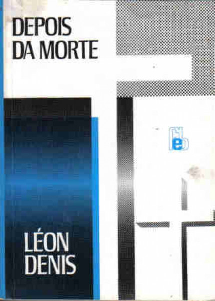 Capa de Depois da morte - Léon Denis
