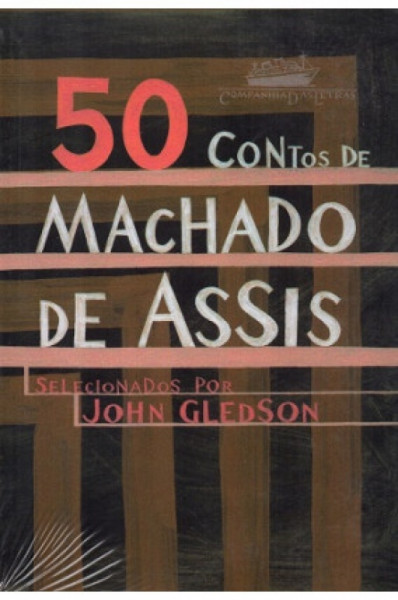 Capa de 50 contos de Machado de Assis - Machado de Assis; John Gledson (org.)