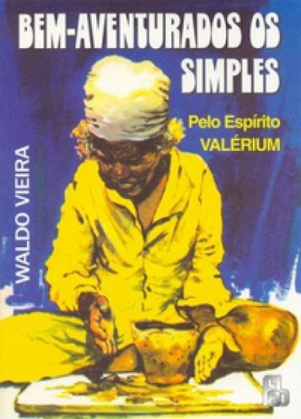 Capa de Bem-aventurados os simples - Waldo Vieira