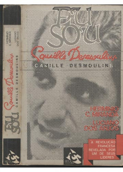 Capa de Eu sou Camille Desmoulins - Hermínio C. Miranda