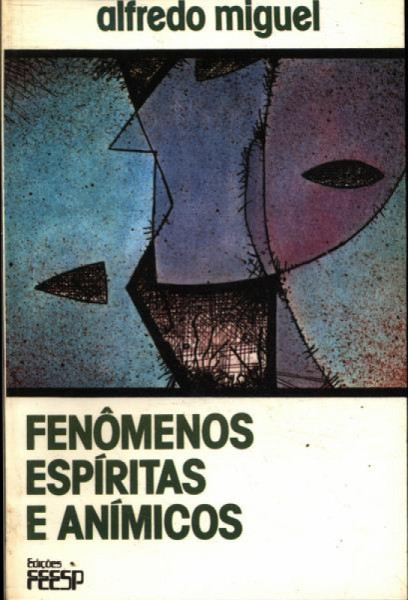 Capa de Fenômenos espíritas e anímicos - Alfredo Miguel