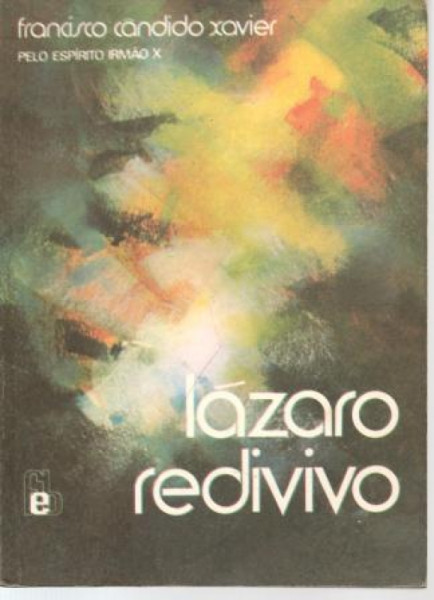 Capa de Lázaro redivivo - Francisco Cândido Xavier