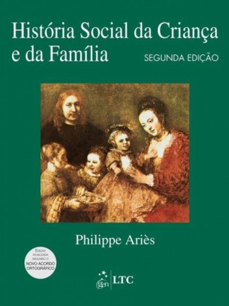 Capa de Historia social da criança e da família - Aries - Philippe