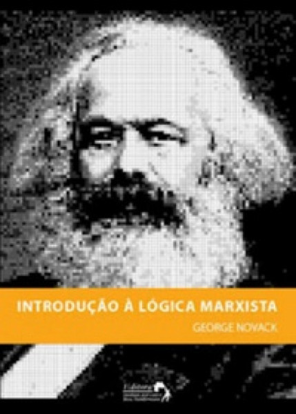 Capa de Introdução à lógica marxista - George Novack