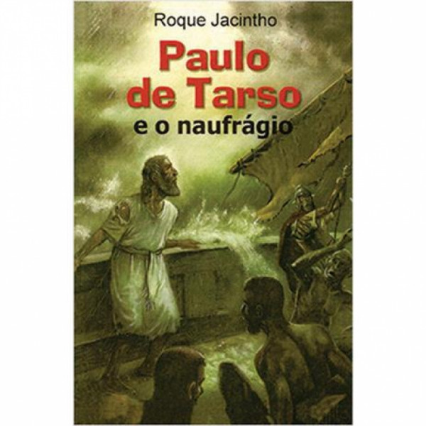 Capa de Paulo de Tarso e o naufrágio - Roque Jacintho