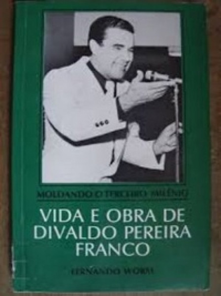 Capa de Vida e obra de Divaldo Pereira Franco - Fernando Worm