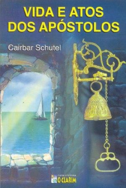 Capa de Vida e atos dos apóstolos - Cairbar Schutel