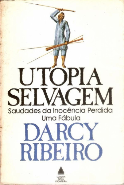 Capa de Utopia selvagem - Darcy Ribeiro