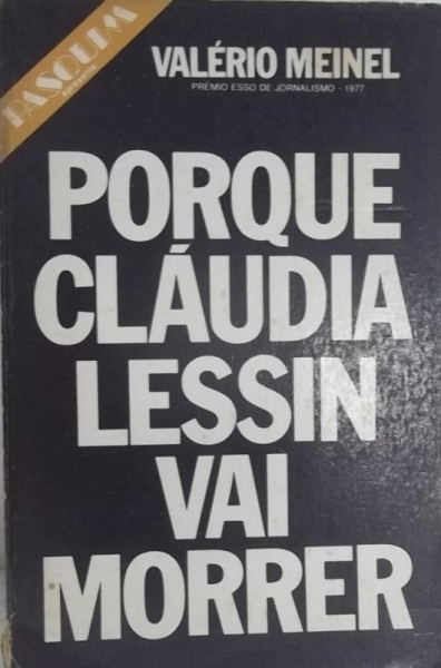 Capa de Porque Cláudia Lessin vai morrer - Valério Meinel