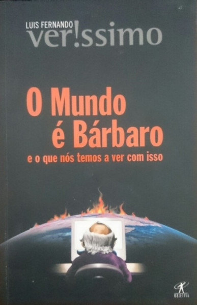 Capa de O mundo é bárbaro - Luis Fernando Verissimo