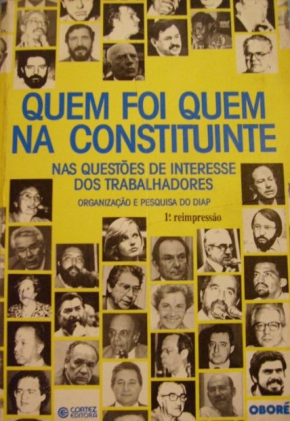 Capa de Quem foi quem na constituinte - Organização e Pesquisa do DIAP