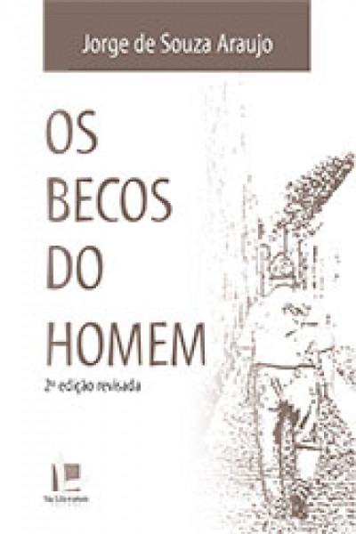 Capa de Os becos do homem - Jorge de Souza Araujo